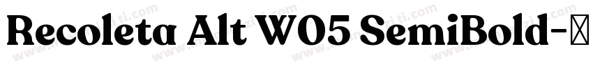 Recoleta Alt W05 SemiBold字体转换